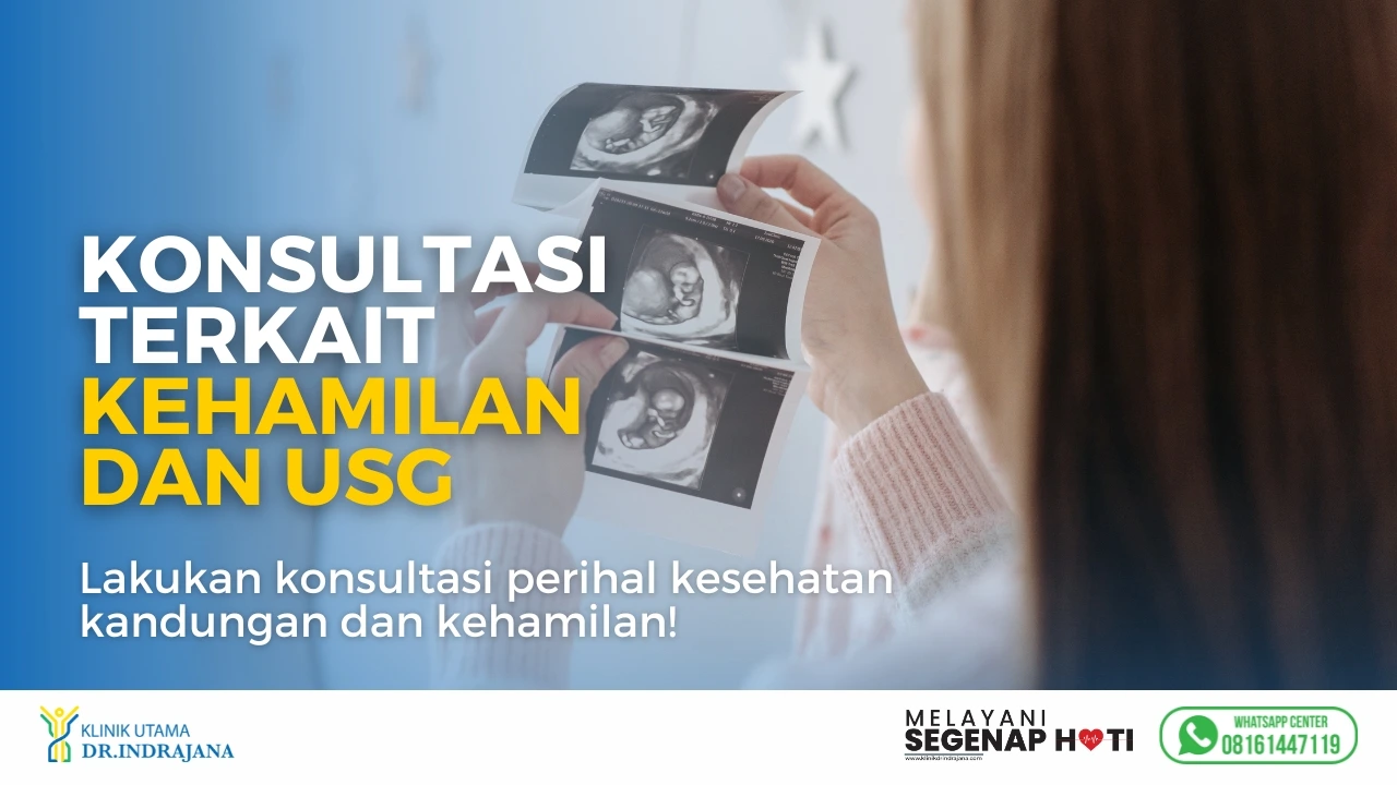 Banner Konsultasi Konsultasi Dokter Kandungan dan Kehamilan di Klinik Utama Dr. Indrajana.