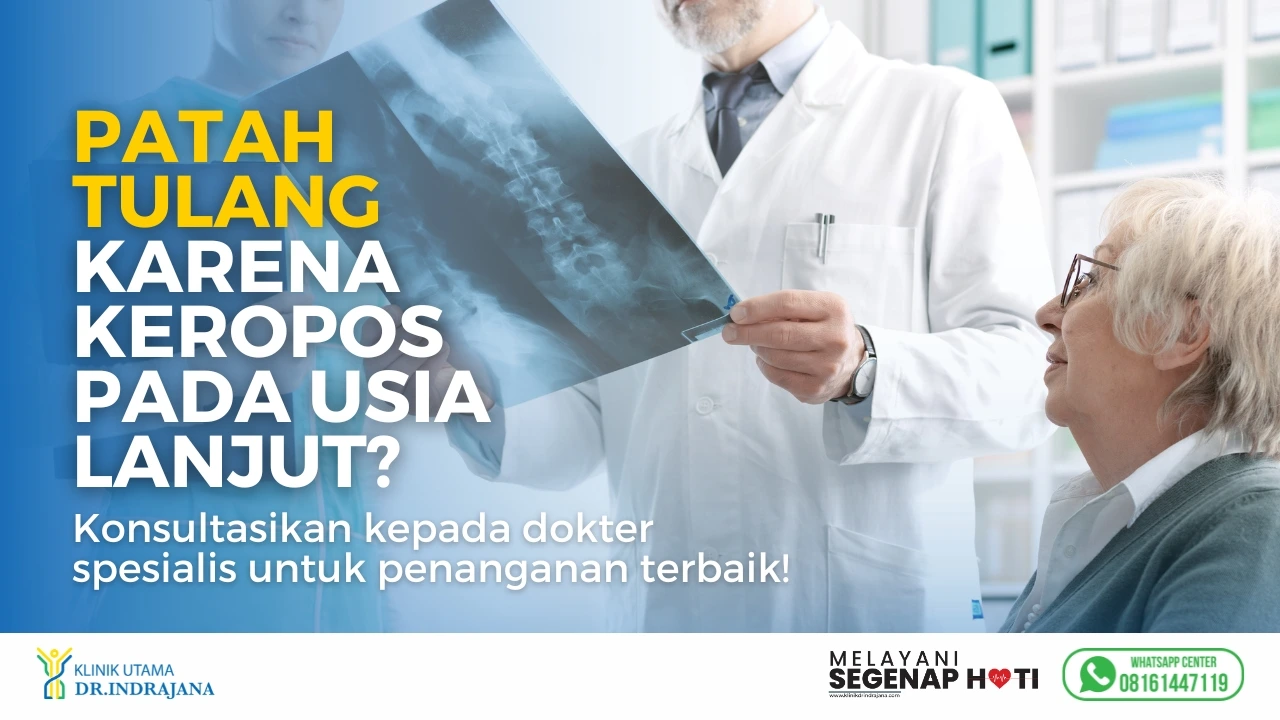 Banner Konsultasi Patah Tulang Klinik Ortopedi di Klinik Utama Dr. Indrajana.