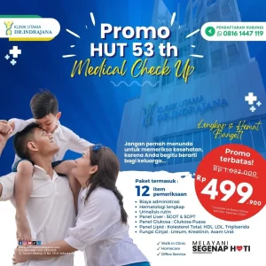 Promo Medical Check Up Klinik Utama DR Indrajana Agustus 2023