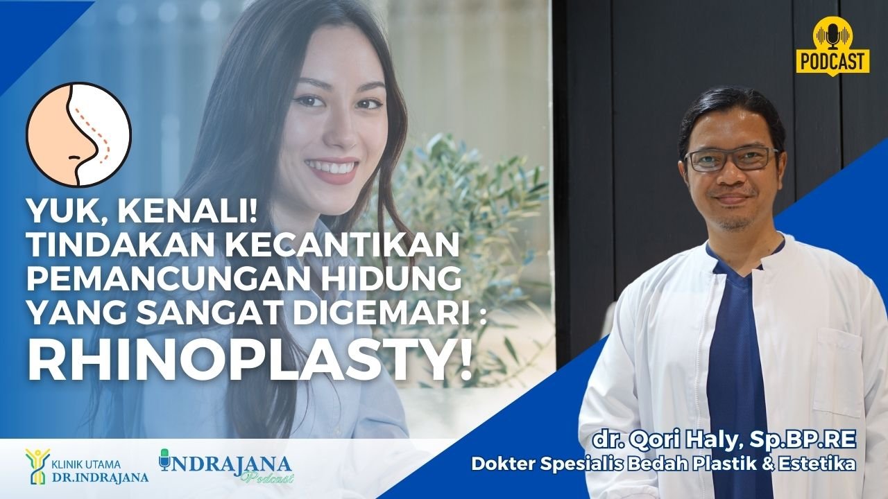 Dokter Spesialis Bedah Plastik - dr. Qori Haly, Sp.BP (3)