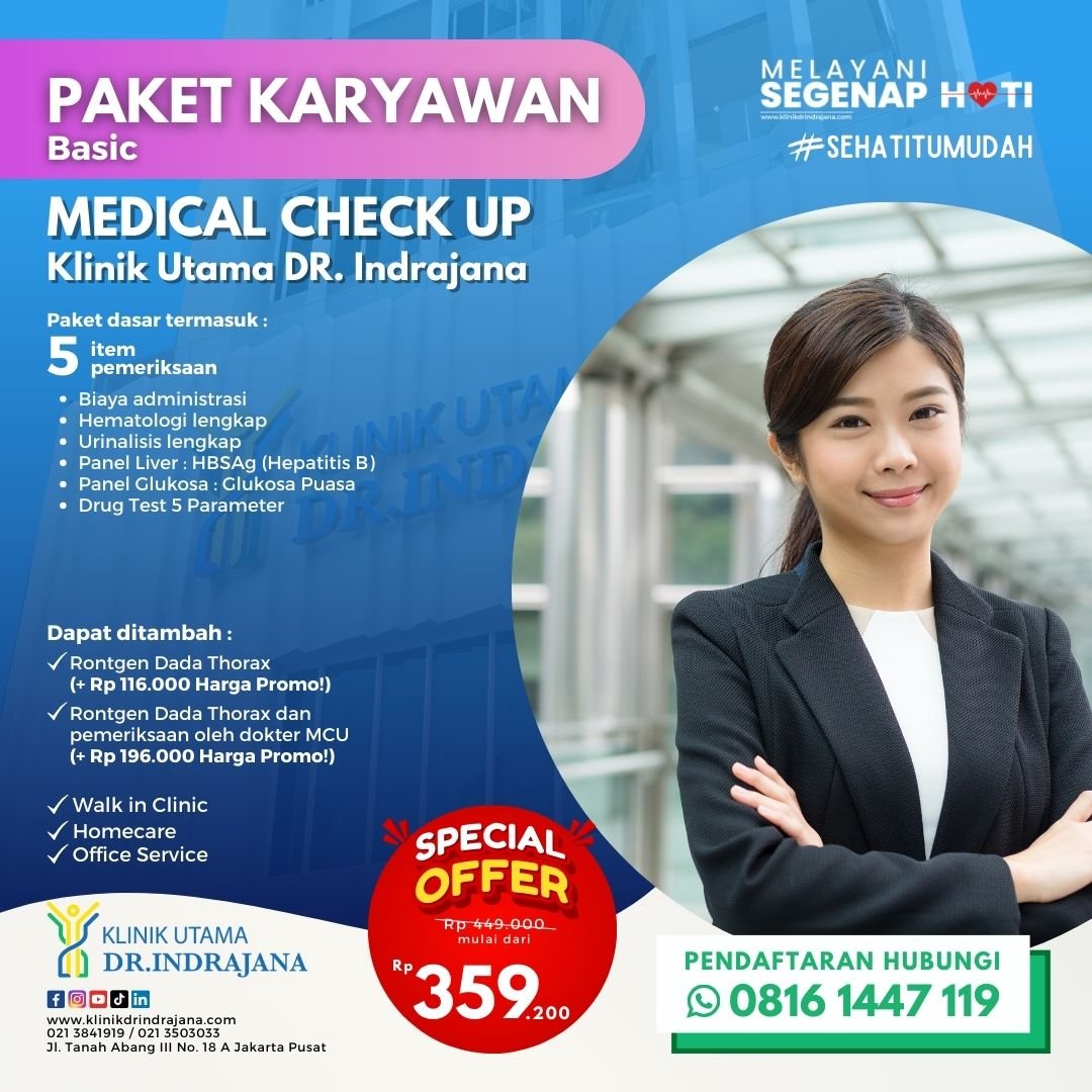 Medical Check Up - MCU - Klinik Utama DR Indrajana
