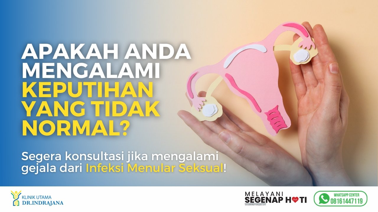 Infeksi Menular Seksual - Klinik Kulit dan Kelamin - Klinik Utama DR Indrajana