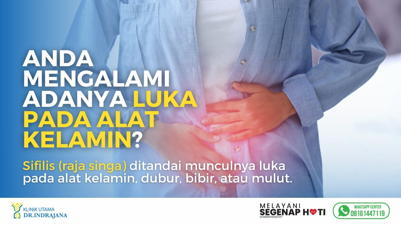 Sifilis Raja Singa - Klinik Kulit dan Kelamin - Klinik Utama DR Indrajana (1)