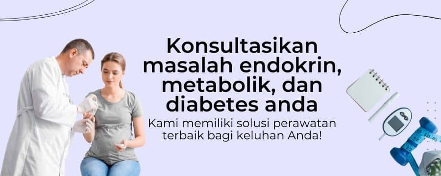 cta banner untuk melakukan konsultasi mengenai masalah endokrin, metabolik dan diabates di klinik utama dr. indrajana.