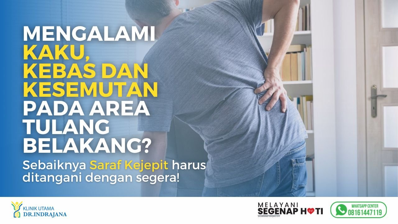 Gejala Saraf Kejepit - Klinik Utama DR Indrajana (2)