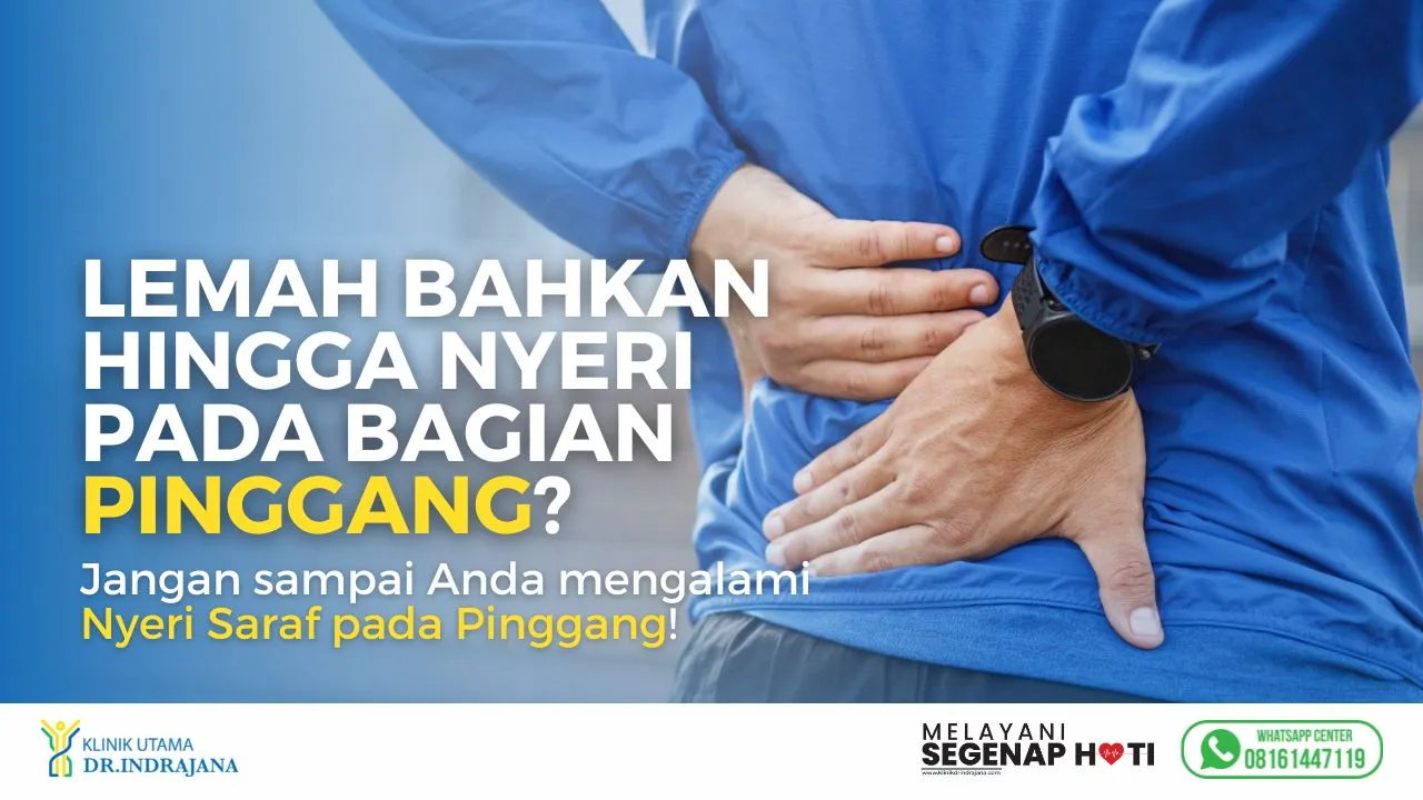 Keluhan Nyeri Pinggang - Dokter Bedah Saraf Klinik Utama DR Indrajana