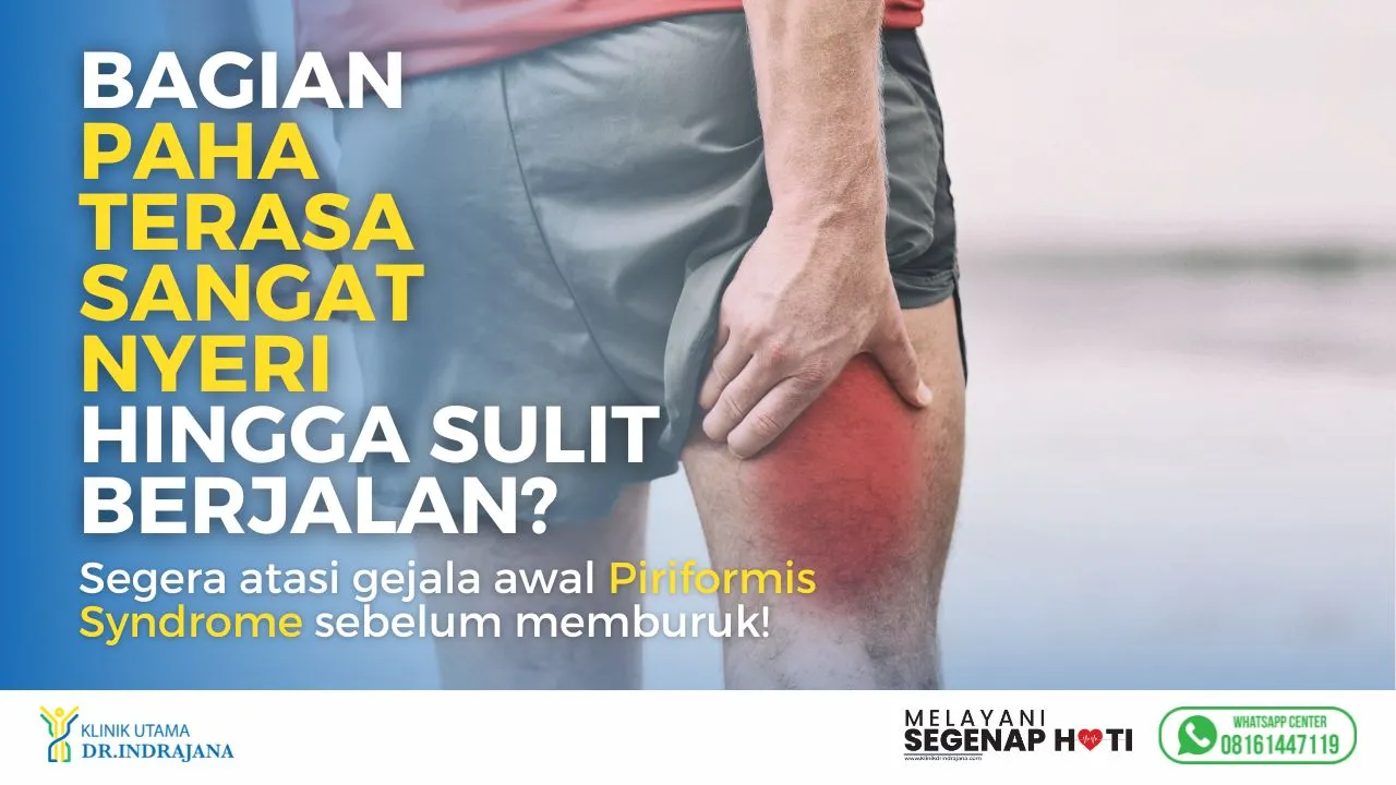 Keluhan Sindrom Piriformis - Dokter Bedah Saraf Klinik Utama DR Indrajana