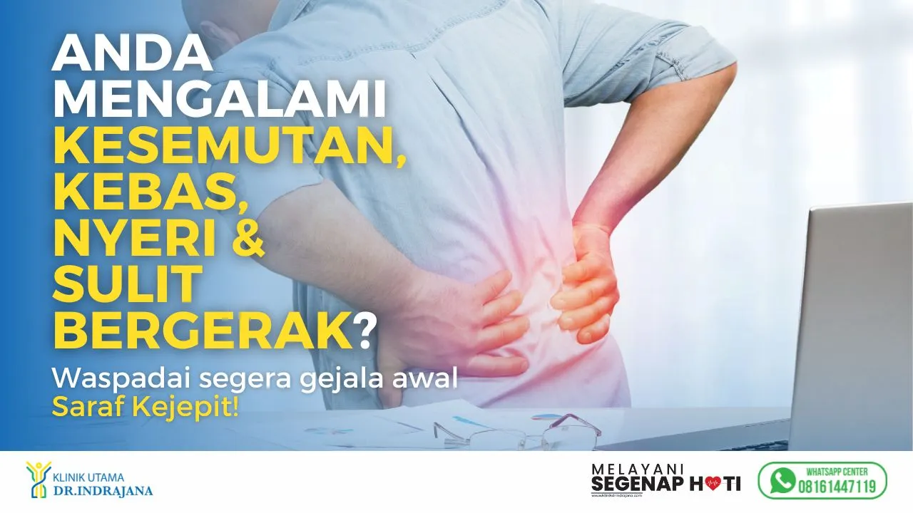 Keluhan Sakit Saraf Kejepit - Dokter Bedah Saraf Klinik Utama DR Indrajana