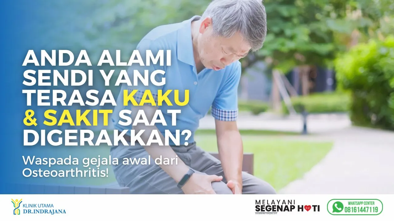 Osteoarthritis - Klinik Ortopedi di Klinik Utama DR Indrajana