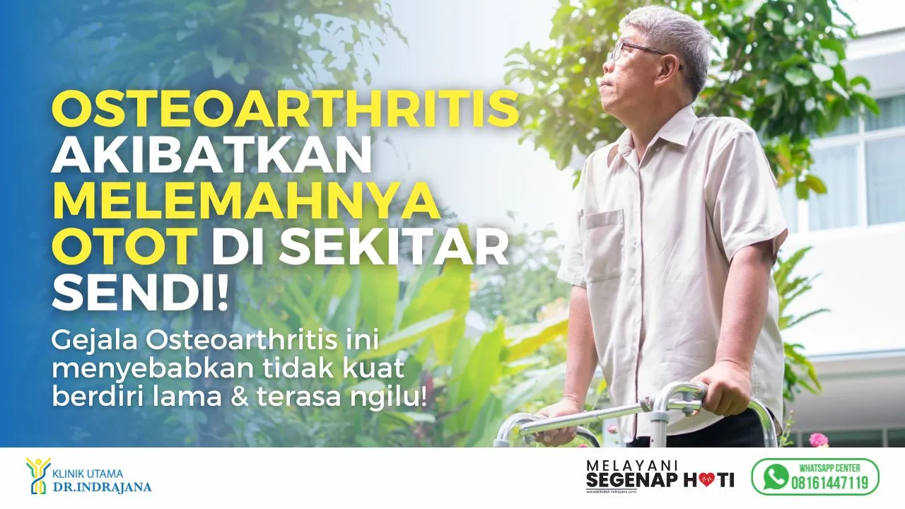 Osteoarthritis - Klinik Ortopedi di Klinik Utama DR Indrajana