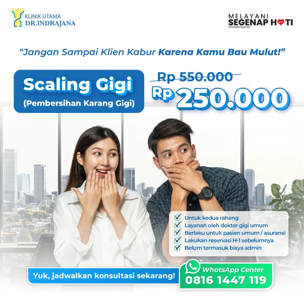 Promo Scaling Karang Gigi di Klinik Gigi - Klinik Utama DR Indrajana