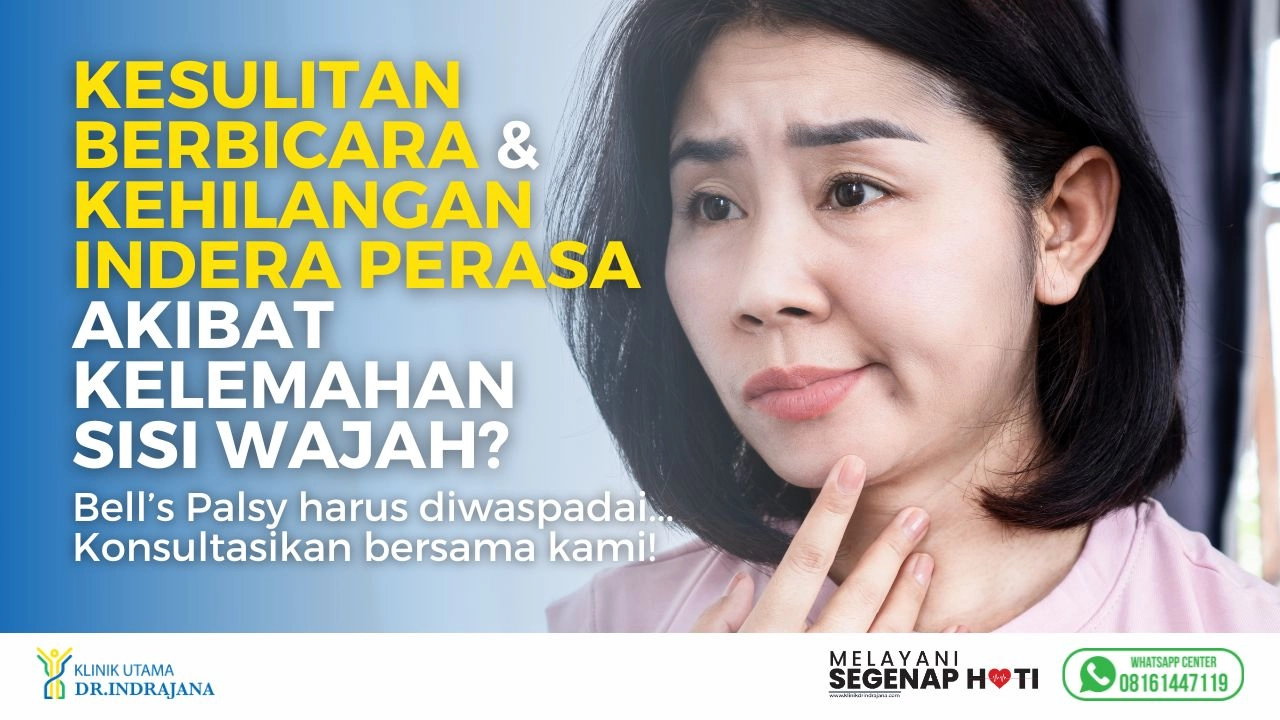 Bell's Palsy - Klinik Saraf Neurologi - Klinik Utama DR Indrajana