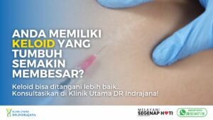 Injeksi Keloid - Klinik Kulit dan Kelamin - Klinik Utama DR Indrajana