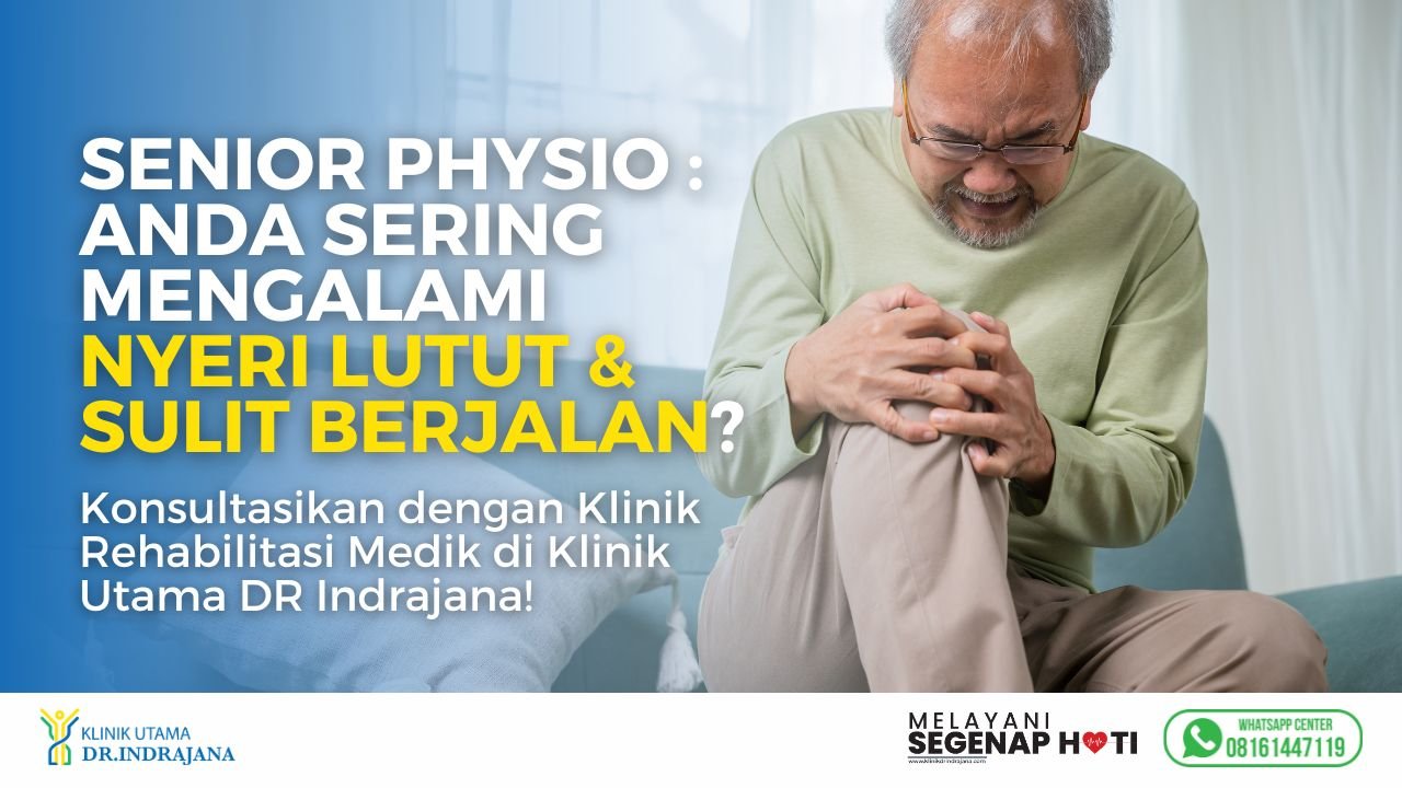 Senior Fisioterapi Lansia - Klinik Utama DR Indrajana