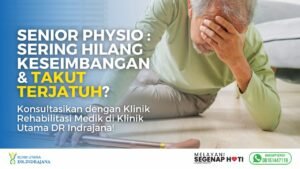 Senior Fisioterapi Lansia - Klinik Utama DR Indrajana