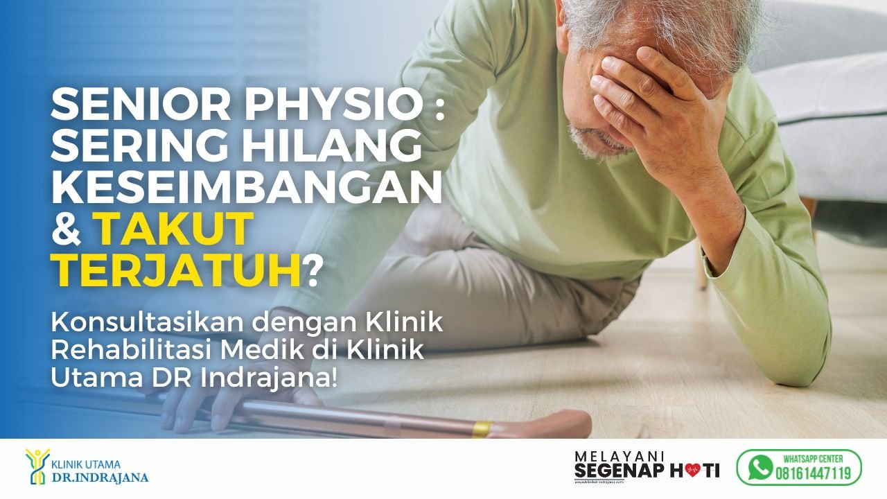 Senior Fisioterapi Lansia - Klinik Utama DR Indrajana