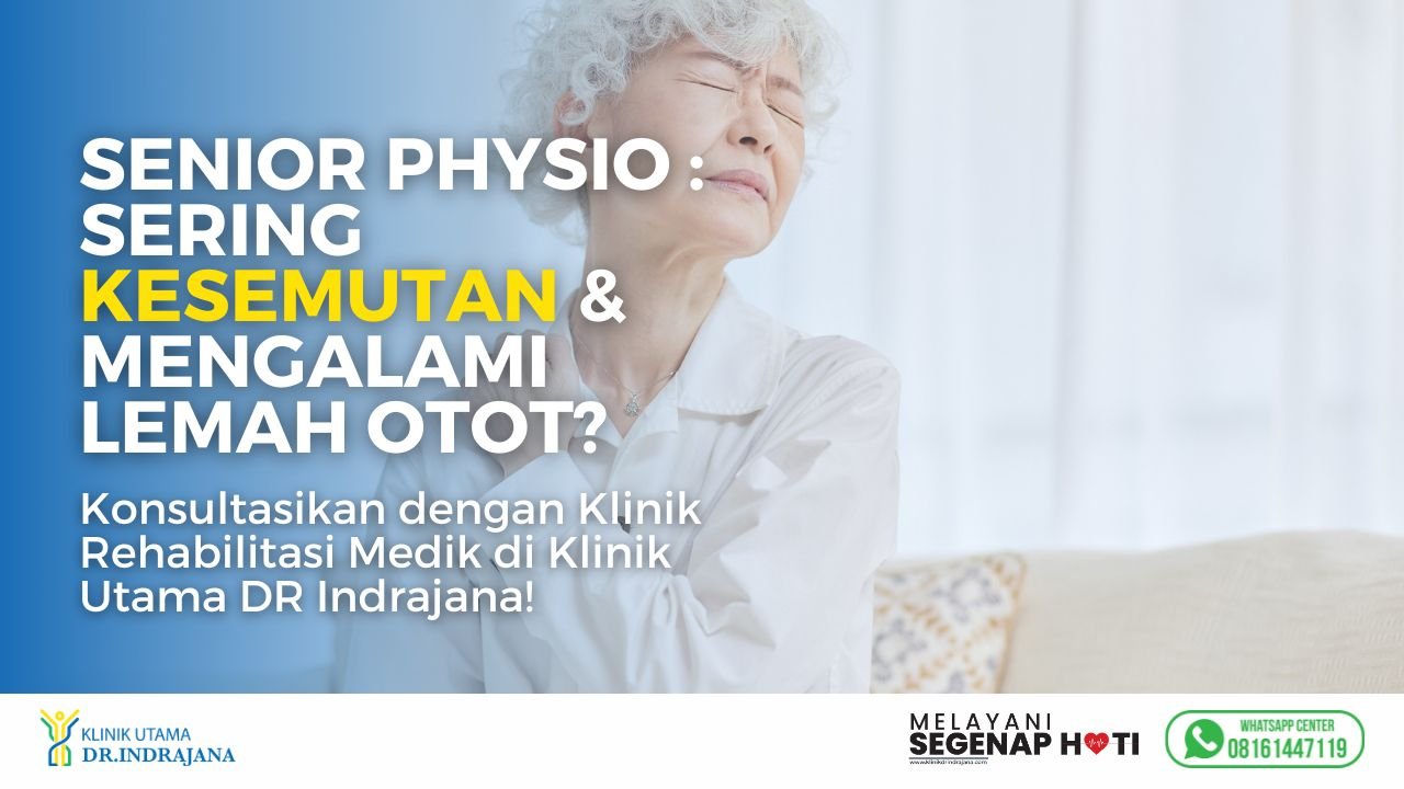 Senior Fisioterapi Lansia - Klinik Utama DR Indrajana