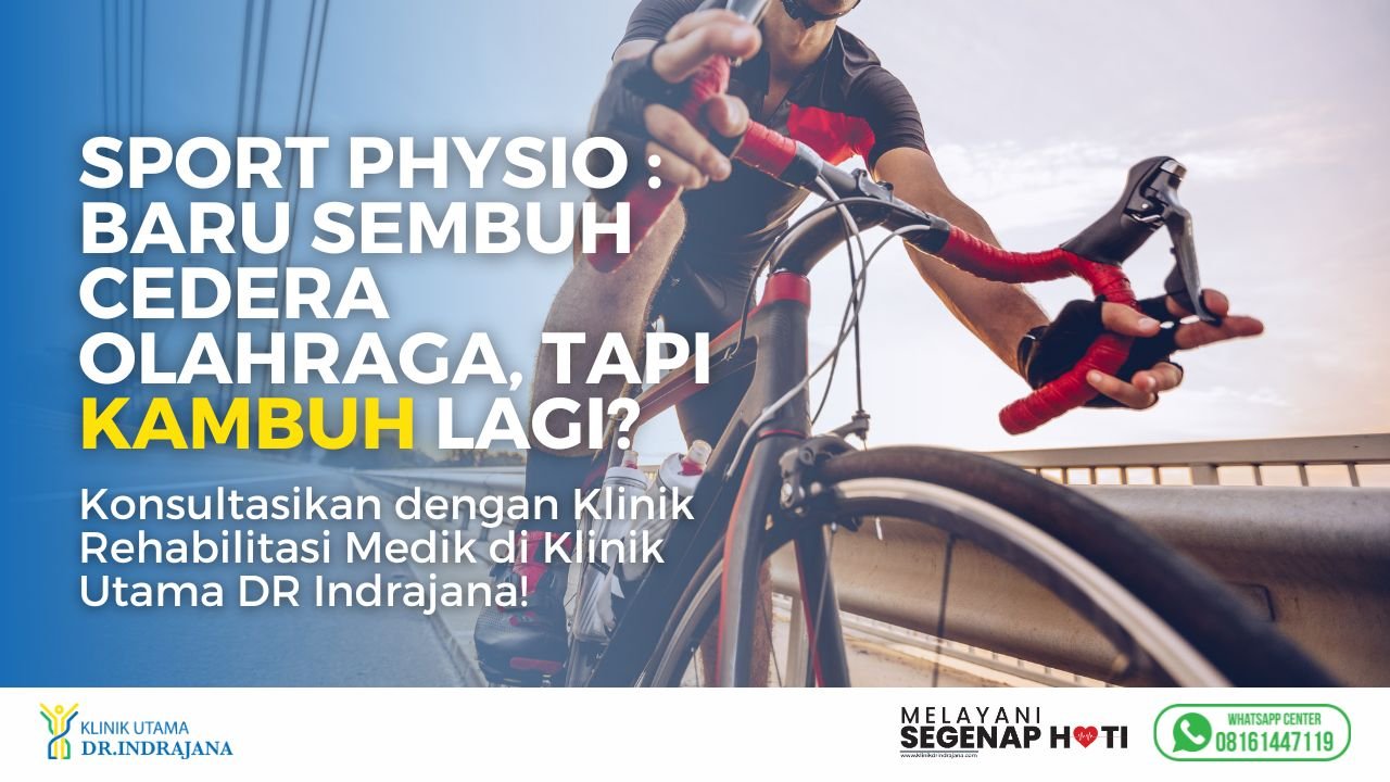 Sport Fisioterapi Olahraga - Klinik Utama DR Indrajana