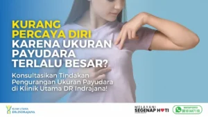 Reduksi Mamae Ginekomastia - Klinik Bedah Plastik - Klinik Utama DR Indrajana