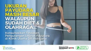 Reduksi Mamae Ginekomastia - Klinik Bedah Plastik - Klinik Utama DR Indrajana