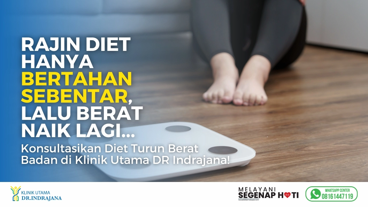 Diet Turun Berat Badan - Klinik Gizi - Klinik Utama DR Indrajana