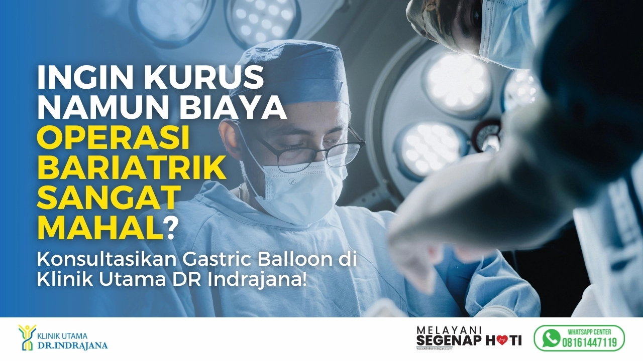 Gastric Balloon - Klinik Gizi - Klinik Utama DR Indrajana