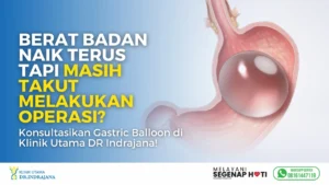 Gastric Balloon - Klinik Gizi - Klinik Utama DR Indrajana