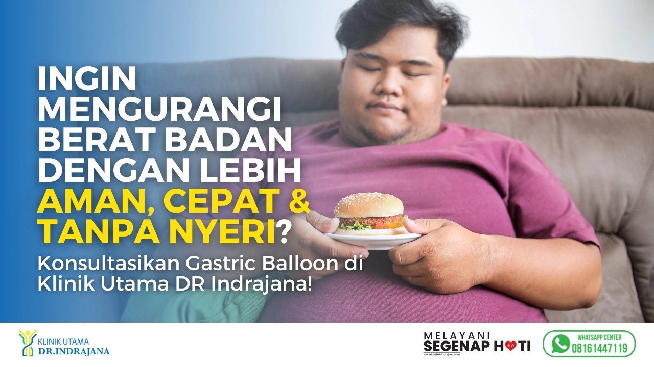 Gastric Balloon - Klinik Gizi - Klinik Utama DR Indrajana