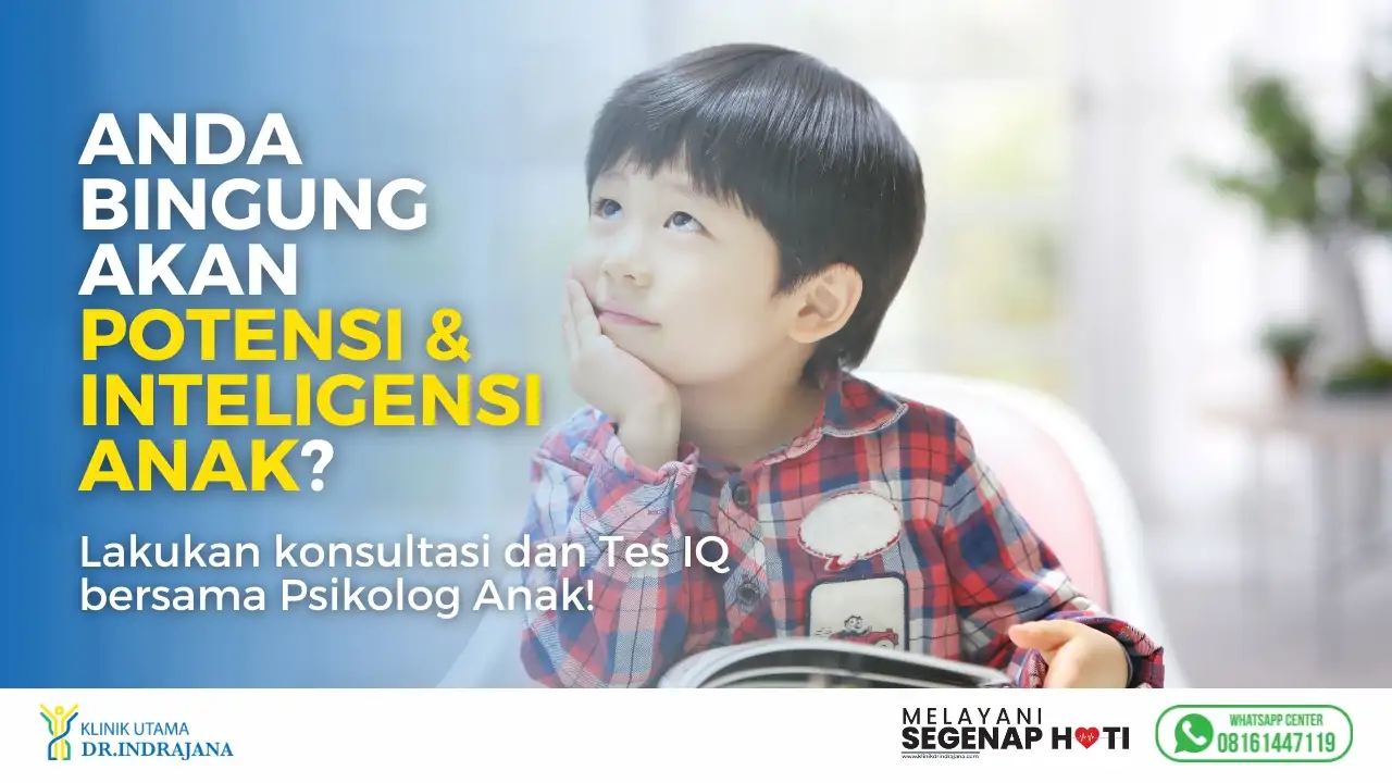 Tes IQ - Klinik Psikologi Anak dan Remaja - Klinik Utama DR Indrajana