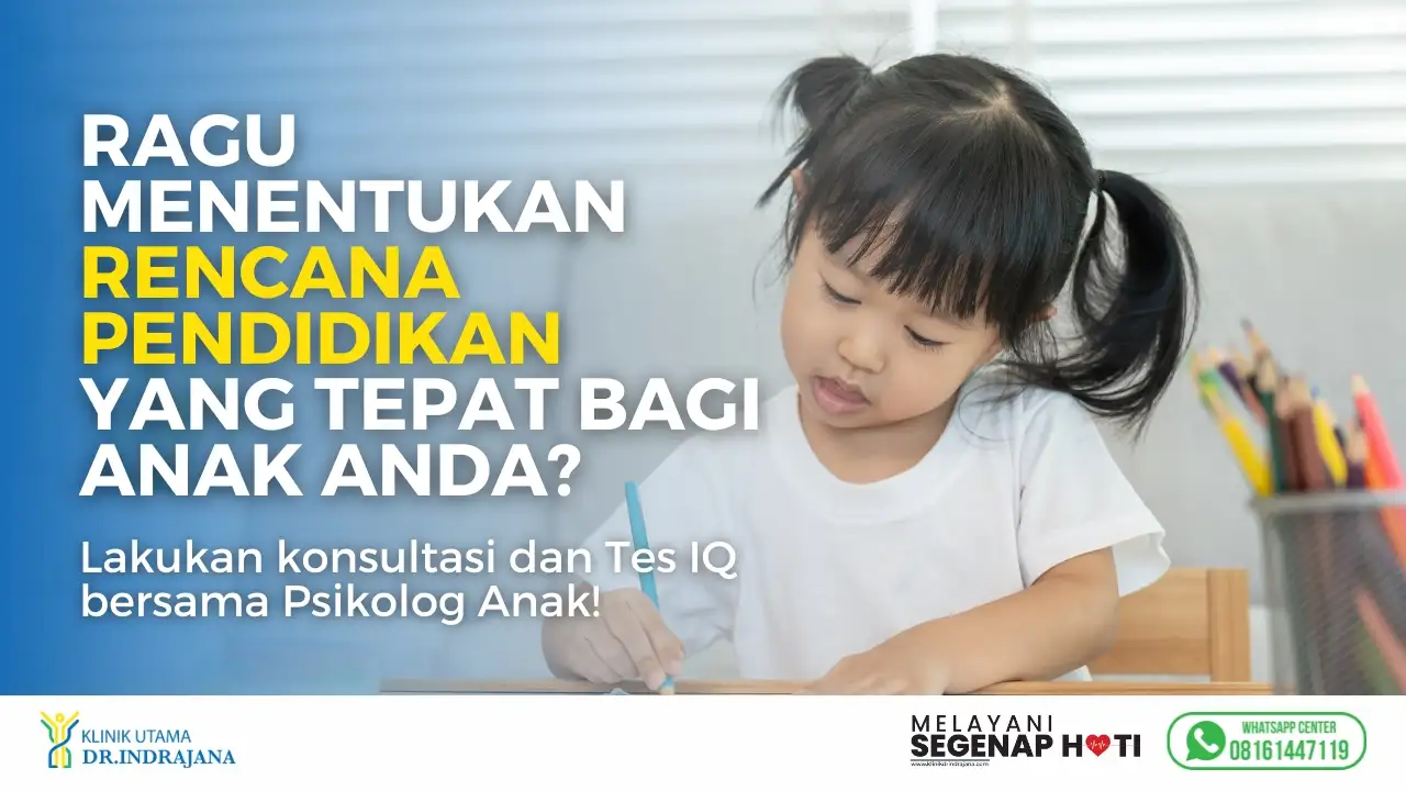 Tes IQ - Klinik Psikologi Anak dan Remaja - Klinik Utama DR Indrajana