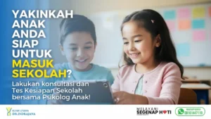 Tes Kesiapan Sekolah - Klinik Psikologi Anak dan Remaja - Klinik Utama DR Indrajana