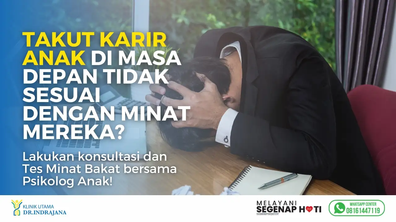 Tes Minat Bakat - Klinik Psikologi Anak dan Remaja - Klinik Utama DR Indrajana