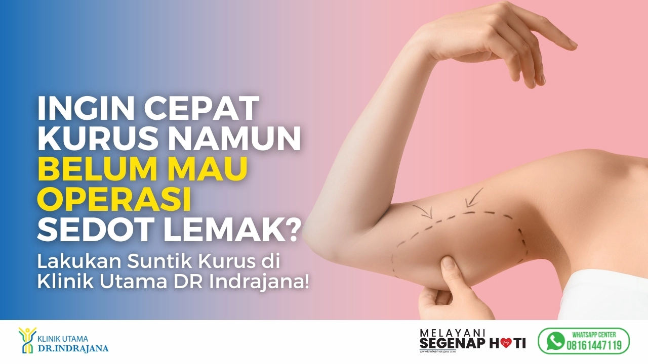 Suntik Kurus - Klinik Spesialis Gizi - Klinik Utama DR Indrajana