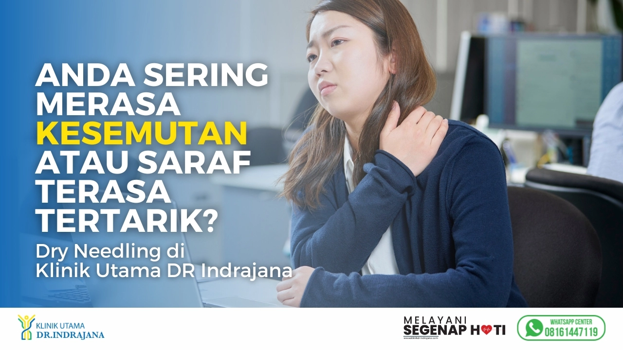 Dry Needling - Klinik Utama DR Indrajana