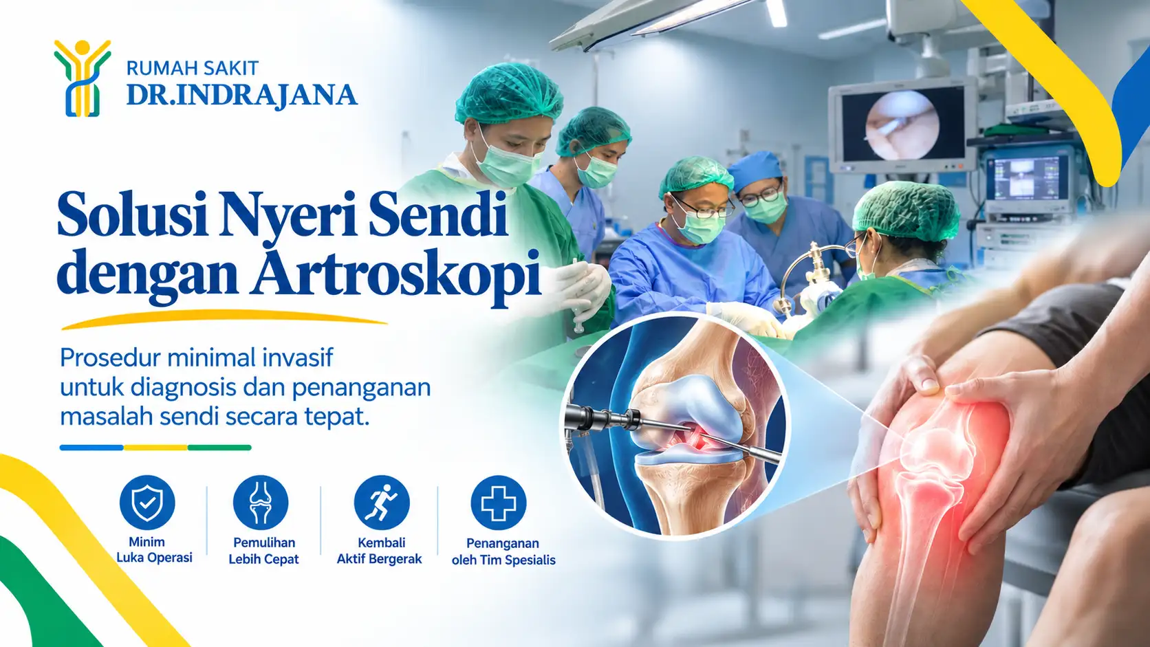 Artroskopi - Klinik Ortopedi - Rumah Sakit DR Indrajana